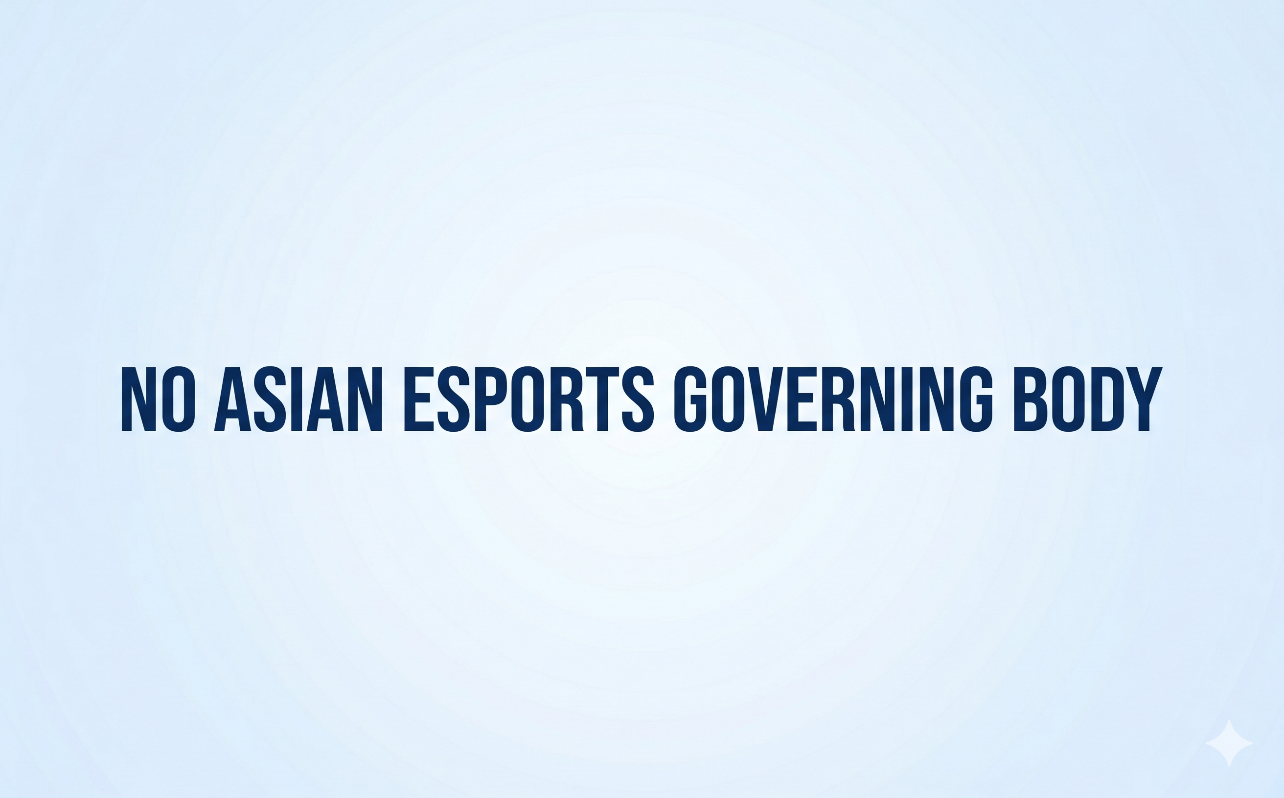 NO CONTINENTAL BODY AFFILIATED OR UNDER MOU ASIAN GOVERNING BODY